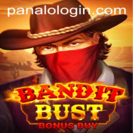 BanditBustBonusBuy: Revolutionizing the Gaming World on PANALO.WIN