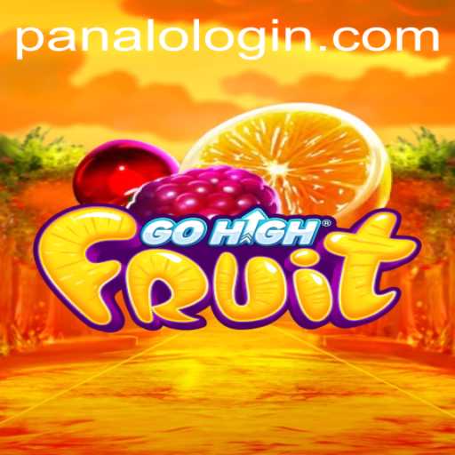 GoHighFruit: A Thrilling Adventure with PANALO.WIN
