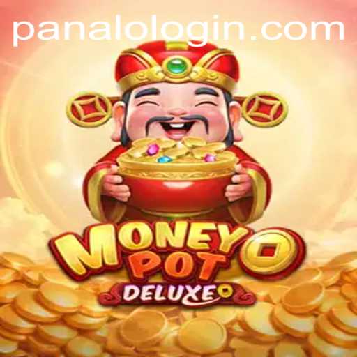 Unveiling MoneyPotDELUXE: The Ultimate Gaming Experience with PANALO.WIN