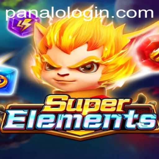 Exploring the Thrilling World of SuperElements Through PANALO.WIN