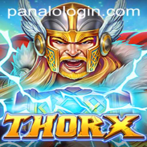 Unleashing the Power of ThorX: Dive into the Exciting World of PANALO.WIN